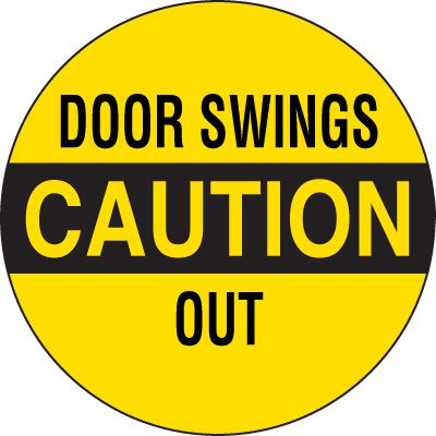 Double-Sided Decal - Caution Door Swings Out