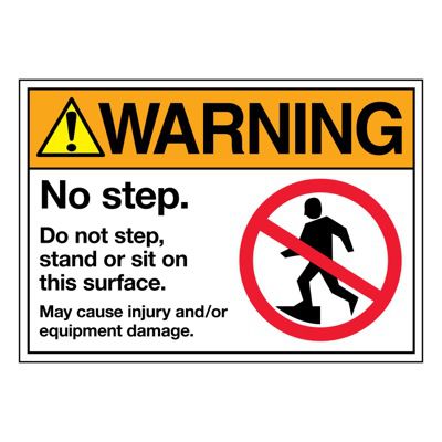 Super-Stik Signs - Warning Do Not Step, Stand Or Sit
