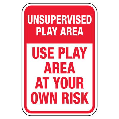 Playground Sign - Unsupervised Play Area