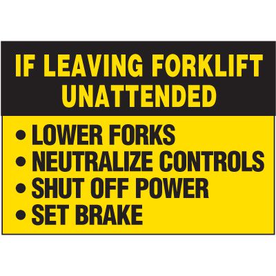 Unattended Forklift Label