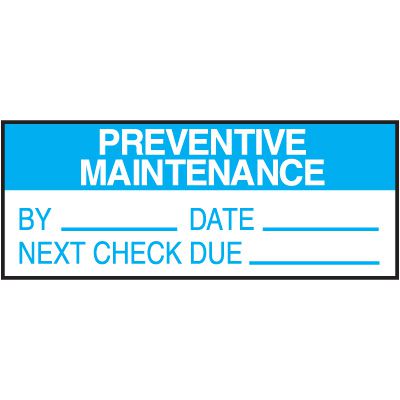 Preventive Maintenance Label