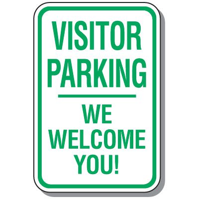 Visitor Parking Signs - We Welcome You