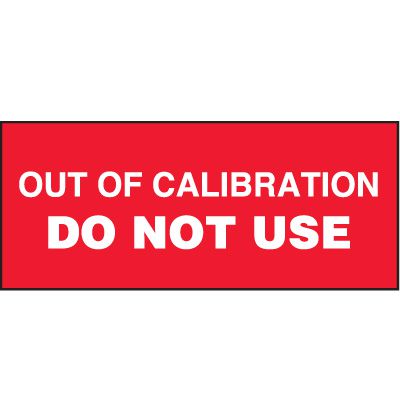 Out Of Calibration Status Self-Adhesive Labels