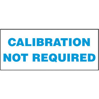 Calibration Not Required Self-Laminating Status Labels