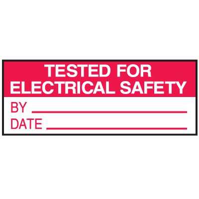 Tested For Electrical Safety By Date Write On Status Labels