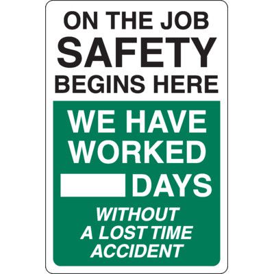 Dry Erase Safety Tracker Signs - On The Job Safety Begins Here