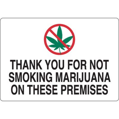 Thank You For Not Smoking Marijuana On These Premises Sign