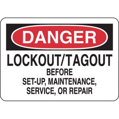 Danger Signs - Lockout/Tagout Before Set-Up