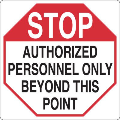 Authorized Personnel Only Sign