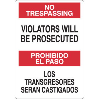 No Tespassing Violators Will Be Prosecuted Bilingual Sign