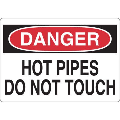 Danger Signs - Hot Pipes Do Not Touch