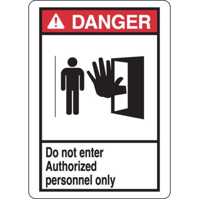 Danger Signs - Authorized Personnel Signs