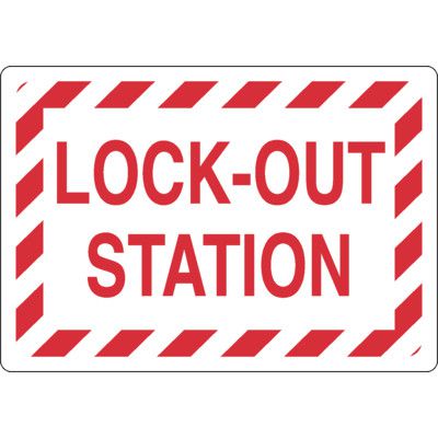 Lock-Out Station Sign
