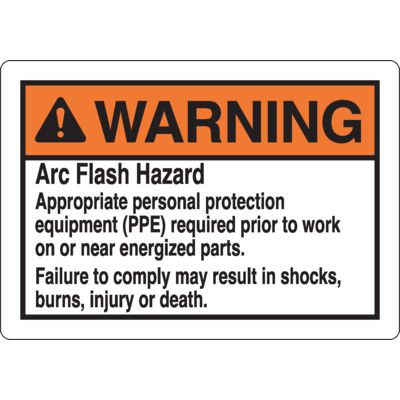Warning Signs - Arc Flash Hazard PPE Required