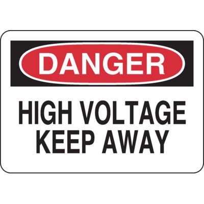 Danger High Voltage Keep Away OSHA Sign