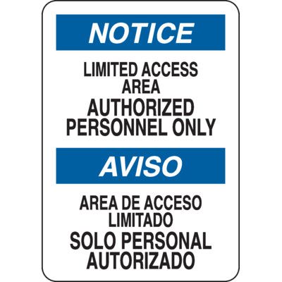 Bilingual Notice Limited Access Area Sign