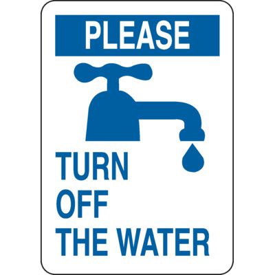 LEED Signs - Please Turn Off Water