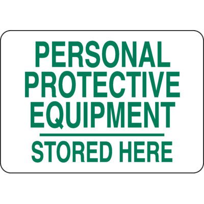 Personal Protective Equipment Stored Here OSHA Safety Sign