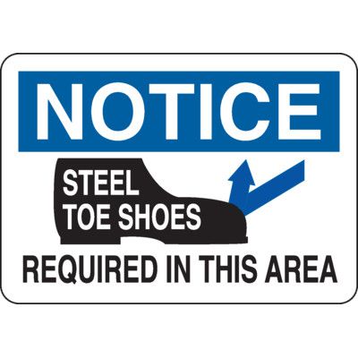 Notice Signs - Toe Shoes Required In This Area