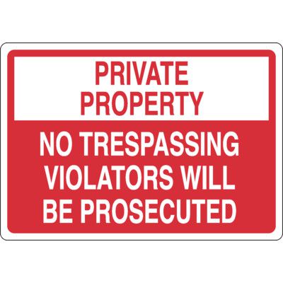 Private Property Signs - Violators Prosecuted