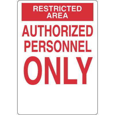Restricted Area Authorized Personnel Only Sign - Red