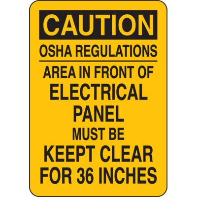 Caution Signs - Electrical Panel Must Be Kept Clear