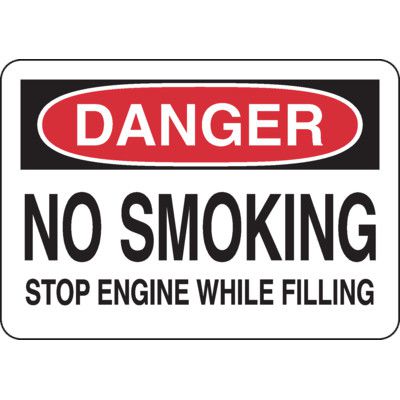 Danger Signs - No Smoking Stop Engine While Filling