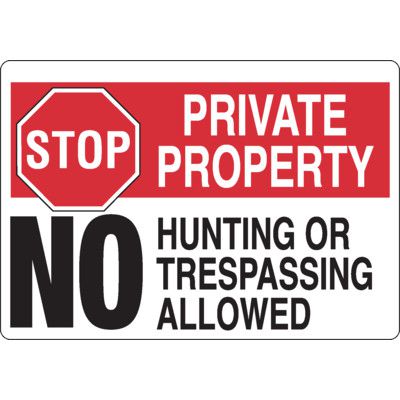 Private Property Signs - No Hunting Or Trespassing
