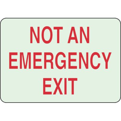 Glow In The Dark Exit Sign - Not An Emergency Exit