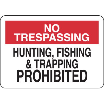 No Trespassing Signs - Hunting Prohibited