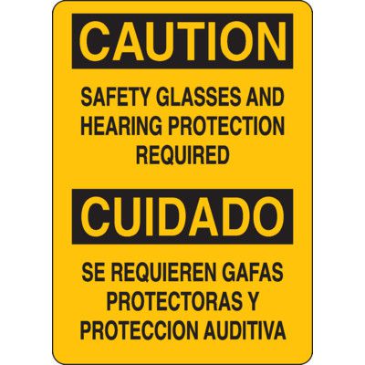 Bilingual Caution Safety Glasses and Hearing Protection Required Sign