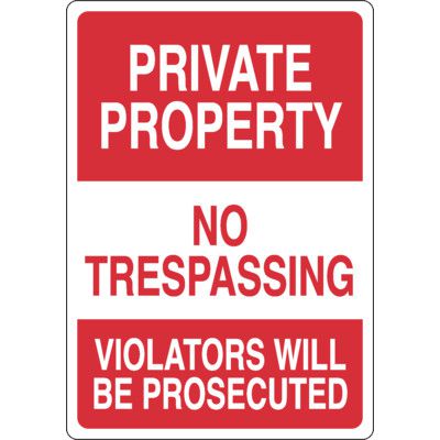 Private Property Signs - No Trespassing