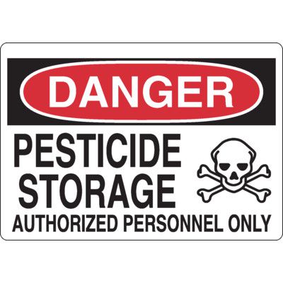 Danger Pesticide Storage Authorized Personnel Sign