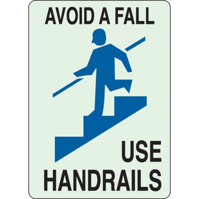 Glow In The Dark Sign - Avoid A Fall, Use Handrails