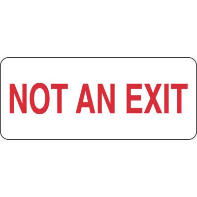 Glow in the Dark Exit Signs - Not an Exit
