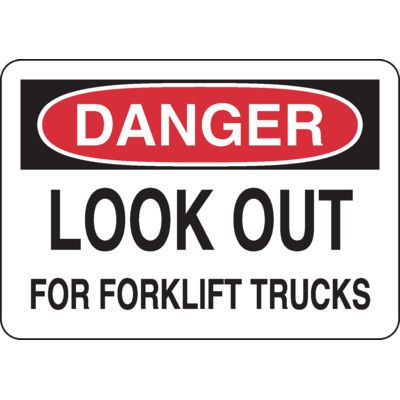 Look Out for Forklift Trucks Sign