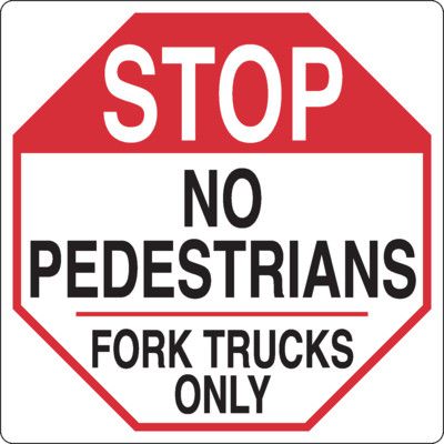 Stop No Pedestrians Sign
