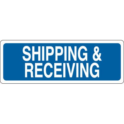 Shipping And Receiving Sign - White on Blue