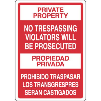 Bilingual No Trespassing Signs - Private Property Violators Will Be Prosecuted