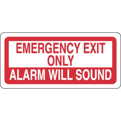Emergency Exit Only Sign - Alarm Will Sound