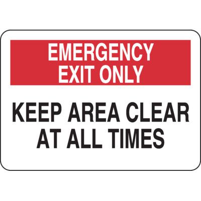 Emergency Exit Only Sign - Keep Area Clear At All Times