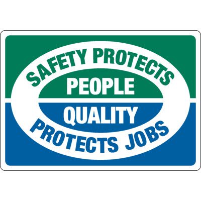 Safety Protects People Safety Sign