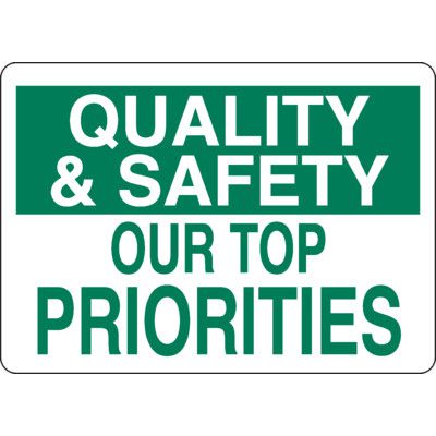 Quality & Safety Our Priorities Sign