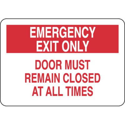 Emergency Exit Door Sign - Door Must Remain Closed At All Times