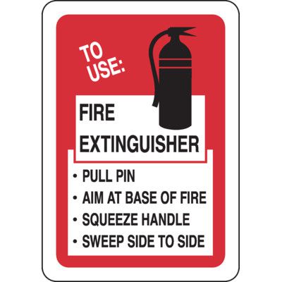 How To Use Fire Extinguisher - Fire Equipment Signs