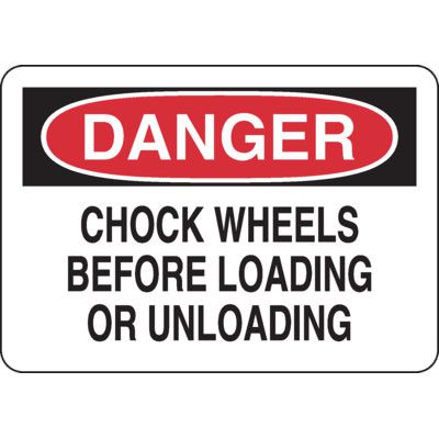 Danger Chock Wheels Safety Sign