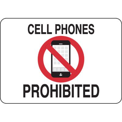 Cell Phones Prohibited Sign