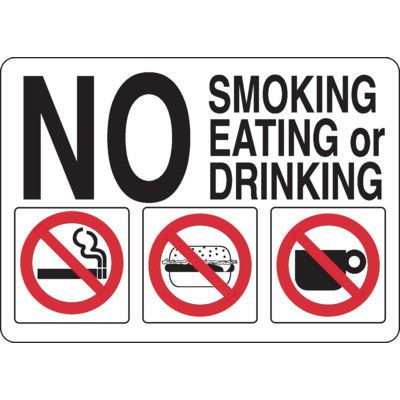 No Smoking, Eating, or Drinking Sign