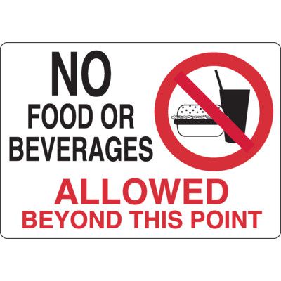 No Food or Beverages Allowed Beyond This Point Sign