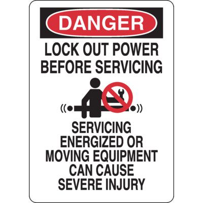 Danger Signs - Lock Out Power Before Servicing